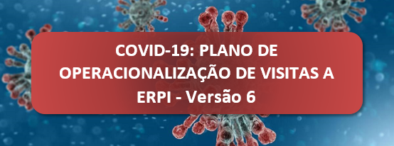 COVID-19: PLANO DE OPERACIONALIZAO DE VISITAS A ERPI</br>VERSO 6