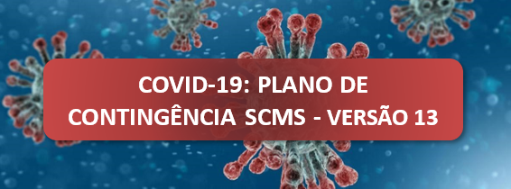 COVID-19: PLANO DE CONTINGNCIA DA SCMS - VERSO 13