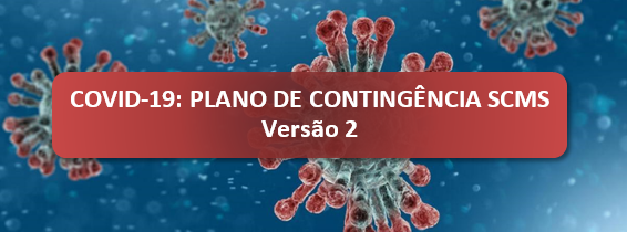 COVID-19: PLANO DE CONTINGNCIA DA SCMS - VERSO 2